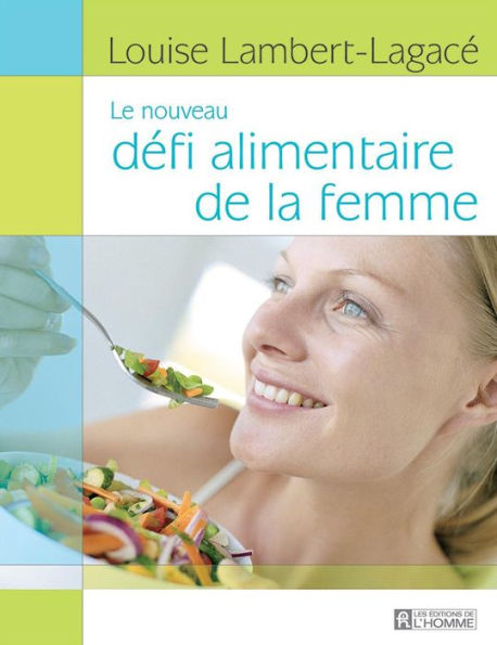 Le nouveau défi alimentaire de la femme