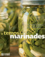 Le temps des marinades: Plus de 100 recettes