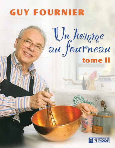 Un homme au fourneau -Tome 2