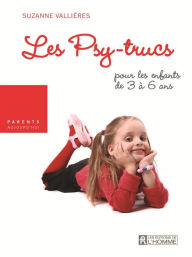 Title: Le refus de manger: Les psy-trucs pour les enfants de 3 à 6 ans, Author: Suzanne Vallières