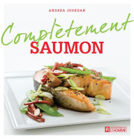 Title: Complètement saumon, Author: Andrea Jourdan