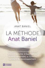 Title: La méthode Anat Baniel, Author: Anat Baniel