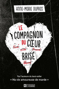 Title: compagnon du coeur brisé, Author: Anne-Marie Dupras
