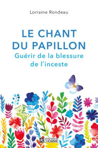 Title: chant du papillon, Author: Lorraine Rondeau