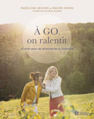 Title: À go, on ralentit, Author: Madeleine Arcand