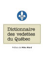 Dictionnaire des vedettes du Québec