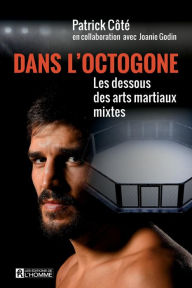Title: Dans l'octogone, Author: Patrick Côté