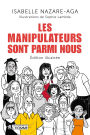 Les manipulateurs sont parmi nous - Édition illustrée