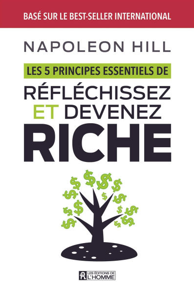 5 principes essentiels de réfléchissez et devenez riche