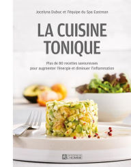 Title: La Cuisine tonique (MD), Author: Le Spa Eastman