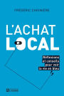 L'achat local: Réflexions et conseils pour voir la vie en bleu