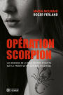 Opération Scorpion: Les dessous de la plus grande enquête sur la prostitution juvénile au Québec