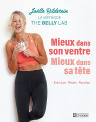 Title: Mieux dans son ventre mieux dans sa tête: Exercices - Rituels - Recettes, Author: Joëlle Bildstein