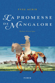 Title: La promesse de Mangalore, Author: Yves Aubin