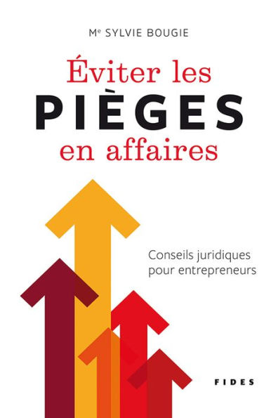 Éviter les pièges en affaires: Conseils juridiques pour entrepreneurs