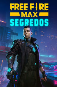 Title: Free Fire Max - Segredos, Author: Danniel Silva