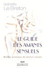 Le guide des amants sensuels: Manuel du plaisir sexuel