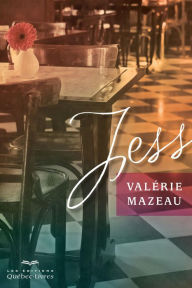 Title: Jess, Author: Valérie Mazeau