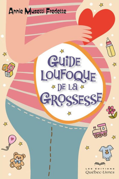 Guide loufoque de la grossesse