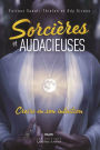 Sorcières et audacieuses: Croire en son intuition