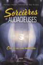 Sorcières et audacieuses: Croire en son intuition