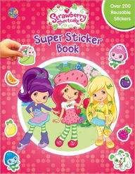 Title: Strawberry Shortcake Super Sticker Books, Author: Phidal Publishing Inc.