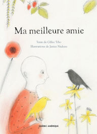 Title: Ma meilleure amie, Author: Gilles Tibo