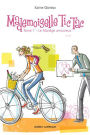 Mademoiselle Tic Tac - Tome 1: Le Manège amoureux