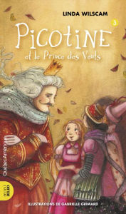 Title: Picotine 3 - Picotine et le Prince des vents: Picotine et le Prince des vents, Author: Linda Wilscam