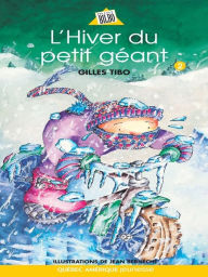 Title: Petit géant 02 - L'Hiver du petit géant, Author: Gilles Tibo