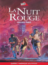 Title: La Nuit rouge, Author: Gilles Tibo