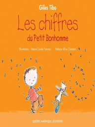 Title: Petit Bonhomme 3 - Les chiffres du Petit Bonhomme, Author: Gilles Tibo