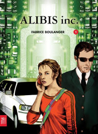 Title: Alibis 1 - Alibis inc., Author: Fabrice Boulanger