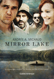 Title: Mirror Lake, Author: Andrée A. Michaud