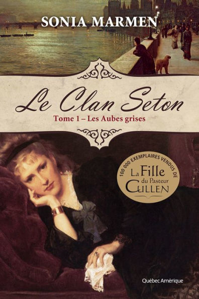 Clan Seton (Le) - Tome 1 Les Aubes grises: Les Aubes grises