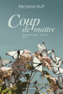 Coup de maître: Coup sur coup, Tome 3