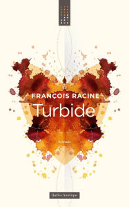 Title: Turbide, Author: François Racine