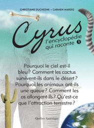 Title: Cyrus 1: L'encyclopédie qui raconte, Author: Christiane Duchesne