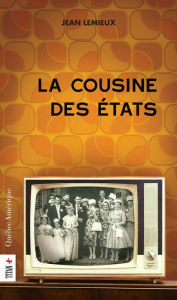 Title: La Cousine des États, Author: Jean Lemieux
