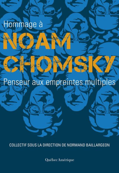 Hommage à Noam Chomsky: Penseur aux empreintes multiples