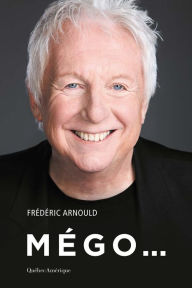 Title: Mégo..., Author: Frédéric Arnould