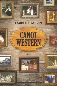 Title: Canot Western, Author: Laurette Laurin