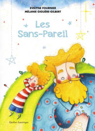 Title: Les Sans-Pareil, Author: Evelyne Fournier