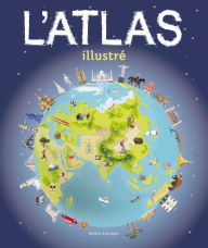 Title: L'Atlas illustre, Author: Andrew Brooks