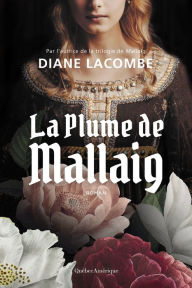 Title: La Plume de Mallaig, Author: Diane Lacombe