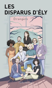 Title: Les Disparus d'Ély - Étrangers: Étrangers, Author: 8 auteur.e.s Collectif