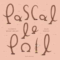 Title: Pascal le poil, Author: Elisabeth Brisset des Nos