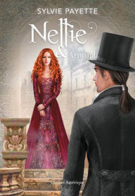 Title: Nellie et Armand, Author: Sylvie Payette