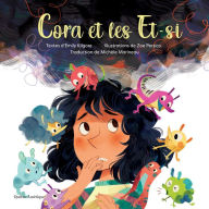 Title: Cora et les Et-si, Author: Emily Kilgore