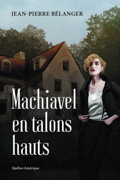 Machiavel en talons hauts